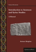 Cover: Introduction to Aramean and Syriac Studies - Gorgias Press