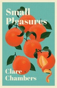 Enlarge image Cover: Small Pleasures - Weidenfeld and Nicholson