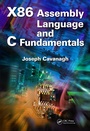 Cover: X86 Assembly Language and C Fundamentals - CRC Press