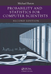 Enlarge image Cover: Probability and Statistics for Computer Scientists - Chapman & Hall/CRC