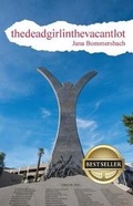 Cover: thedeadgirlinthevacantlot - Jana Bommersbach