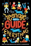 Cover: The (Nearly) Teenage Boy's Guide to (Almost) Everything - Autumn Publishing