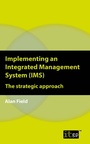 Cover: Implementing an Integrated Management System (IMS) - IT Governance Publishing