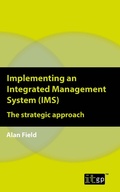 Cover: Implementing an Integrated Management System (IMS) - IT Governance Publishing