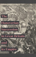 Cover: The Hanoverian Succession in Great Britain and its Empire - Boydell Press