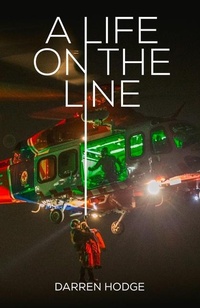 Abbildung von: A Life On The Line - Wilkinson Publishing