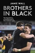 Cover: Brothers in Black - Allen & Unwin Aotearoa New Zealand