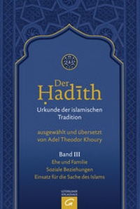 Abbildung von: Ehe und Familie. Soziale Beziehungen. Einsatz für die Sache des Islams - Gütersloher Verlagshaus