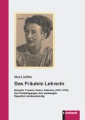 Cover: Das Fr&auml;ulein Lehrerin - Verlag Julius Klinkhardt