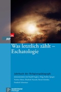 Cover: Was letztlich z&auml;hlt - Eschatologie - Vandenhoeck & Ruprecht