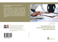 Enlarge image Cover: Neudefinition des Umsatzerloesbegriffs im Zuge des BilRUG - Sudwestdeutscher Verlag Fur Hochschulschriften AG