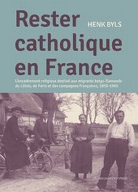 Abbildung von: Rester catholique en France - Leuven University Press