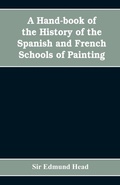 Cover: A hand-book of the history of the Spanish and French schools of painting - ALPHA EDITION