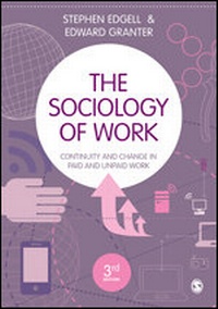Enlarge image Cover: The Sociology of Work - SAGE Publications Ltd