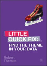 Enlarge image Cover: Find the Theme in Your Data - SAGE Publications Ltd