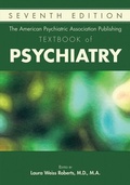 Cover: The American Psychiatric Association Publishing Textbook of Psychiatry - American Psychiatric Association Publishing