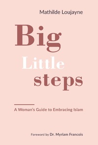 Abbildung von: Big Little Steps - Kube Publishing Ltd
