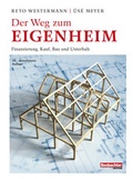 Cover: Der Weg zum Eigenheim - Beobachter-Edition