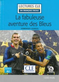Abbildung von: La fabuleuse aventure des bleus - Klett