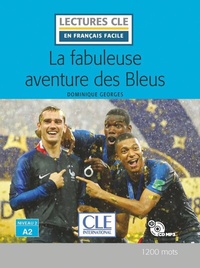 Abbildung von: La fabuleuse aventure des bleus - Klett