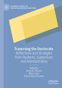 Cover: Traversing the Doctorate - Palgrave Macmillan