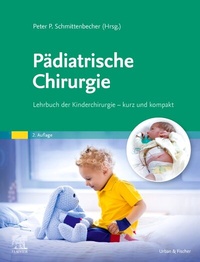 Abbildung von: Pädiatrische Chirurgie - Urban & Fischer