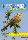 Cover: Heimische V&ouml;gel ganz nah - Quelle & Meyer