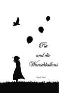 Cover: Pia und die Wunschballons - BoD - Books on Demand