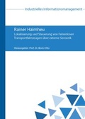 Cover: Lokalisierung und Steuerung von Fahrerlosen Transportfahrzeugen &uuml;ber externe Sensorik - Praxiswissen Service