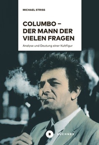 Abbildung von: Columbo - der Mann der vielen Fragen - Büchner-Verlag