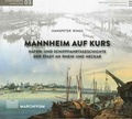 Cover: Mannheim auf Kurs - Freundeskreis MARCHIVUM