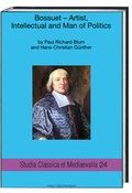Cover: Bossuet- Artist, Intellectual and Man of Politics - Traugott Bautz