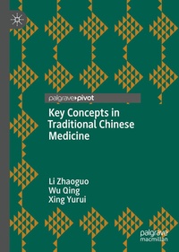 Abbildung von: Key Concepts in Traditional Chinese Medicine - Palgrave Pivot
