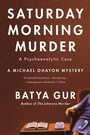 Cover: The Saturday Morning Murder - HarperPerennial