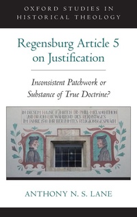 Enlarge image Cover: The Regensburg Article 5 on Justification - Oxford University Press Inc