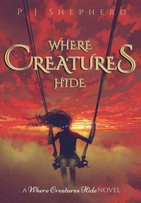 Enlarge image Cover: Where Creatures Hide - Lulu.com