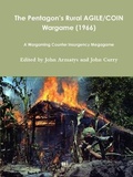 Cover: The Pentagon's Rural AGILE/COIN Wargame (1966): A Wargaming Counter Insurgency Megagame - Lulu.com
