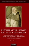 Cover: Rewriting the History of the Law of Nations - Oxford University Press