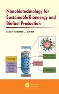 Cover: Nanobiotechnology for Sustainable Bioenergy and Biofuel Production - CRC Press