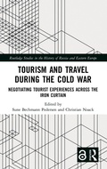Cover: Tourism and Travel during the Cold War - Routledge