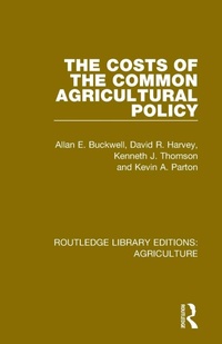 Abbildung von: The Costs of the Common Agricultural Policy - Routledge