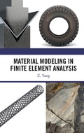 Cover: Material Modeling in Finite Element Analysis - CRC Press
