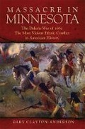 Cover: Massacre in Minnesota - University of Oklahoma Press