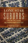 Cover: Lone Star Suburbs - University of Oklahoma Press