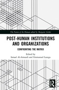 Cover: Post-Human Institutions and Organizations - Routledge