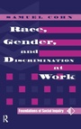Cover: Race, Gender, And Discrimination At Work - Routledge