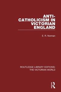 Abbildung von: Anti-Catholicism in Victorian England - Routledge