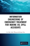 Cover: Information Engineering of Emergency Treatment for Marine Oil Spill Accidents - CRC Press