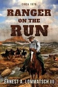 Cover: Ranger On the Run - Enclave Publishing