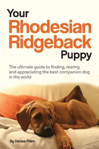 Enlarge image Cover: Your Rhodesian Ridgeback Puppy - Revodana Publishing